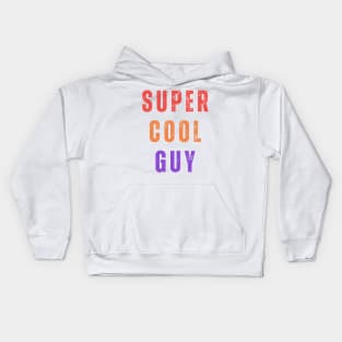 Super cool guy Kids Hoodie